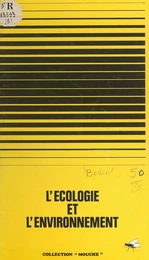 L'écologie et l'environnement