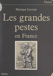 Les grandes pestes en France