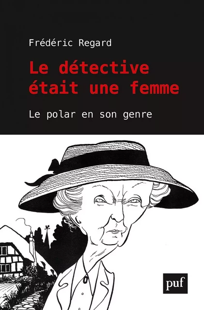 Le détective était une femme - Frédéric Regard - Humensis