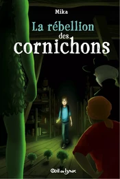 La rébellion des cornichons