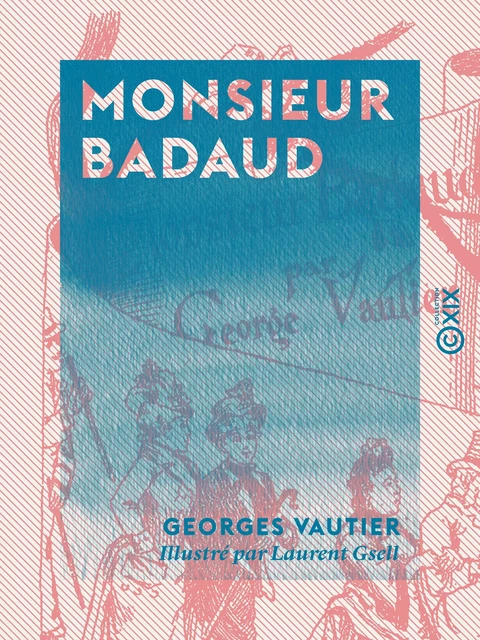 Monsieur Badaud - Georges Vautier - Collection XIX