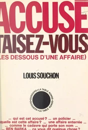 Accusé, taisez-vous