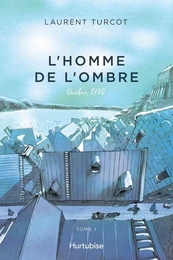 L'Homme de l'ombre - Tome 1