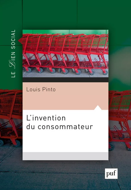 L'invention du consommateur - Louis Pinto - Humensis