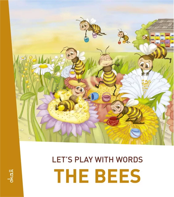 Let's play with words… The Bees - Ivan Esenko - Okaši