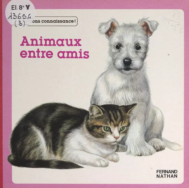 Animaux entre amis - Emma Lafon - (Nathan) réédition numérique FeniXX