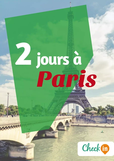 2 jours à Paris - Claude Lesaulnier - Check-in guide