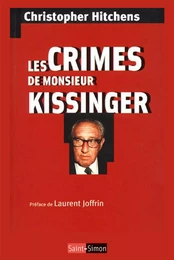 Les crimes de Monsieur Kissinger