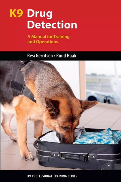 K9 Drug Detection - Resi Gerritsen, Ruud Haak - Brush Education - Trade