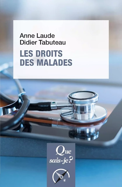 Les droits des malades - Didier Tabuteau, Anne Laude - Humensis