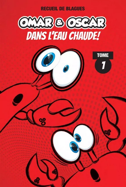 OMAR & OSCAR dans l'eau chaude - Daniel Bouffard, Dany Bouffard - Bedecomics