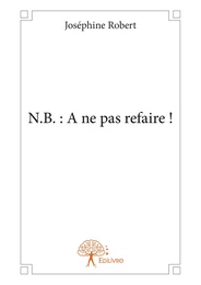 N.B. : A ne pas refaire !