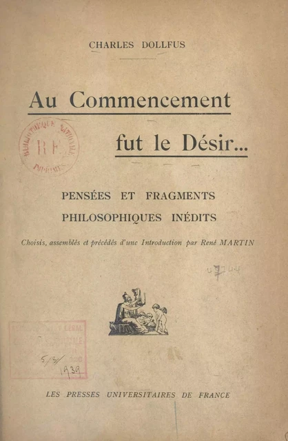 Au commencement fut le désir... - Charles Dollfus - (Presses universitaires de France) réédition numérique FeniXX