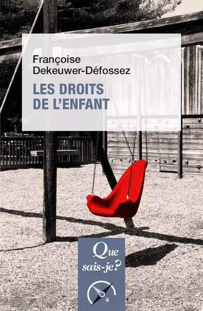 Les droits de l'enfant - Françoise Dekeuwer-Défossez - Humensis