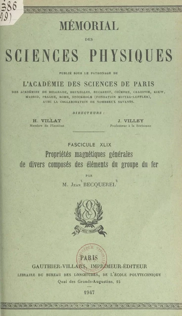 Propriétés magnétiques générales de divers composés des éléments du groupe du fer - Jean Becquerel - (Dunod) réédition numérique FeniXX