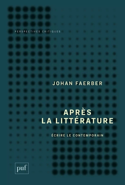 Après la littérature - Johan Faerber - Humensis