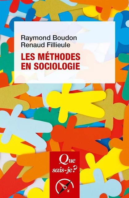 Les méthodes en sociologie - Raymond Boudon, Renaud Fillieule - Humensis