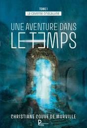 La caverne cristalline - Tome 1