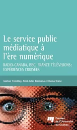 Le service public médiatique à l'ère numérique