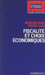 Fiscalité et choix économiques