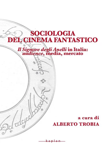 Sociologia del cinema fantastico -  - Edizioni Kaplan