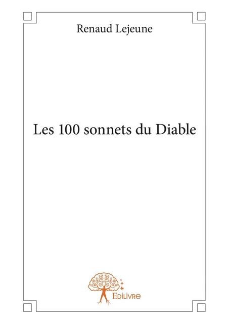 Les 100 sonnets du Diable - Renaud Lejeune - Editions Edilivre