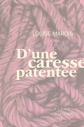 D'une caresse patentée