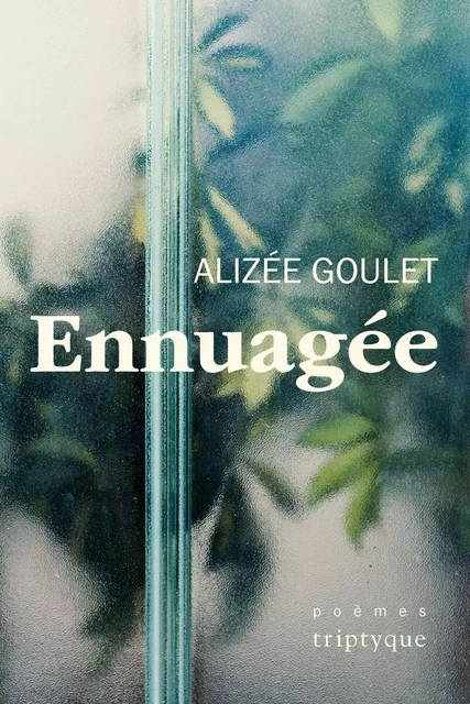 Ennuagée - Alizée Goulet - Groupe Nota bene