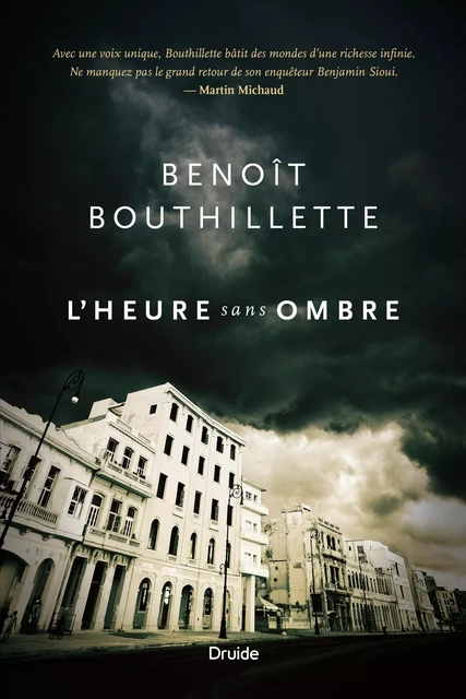 L'heure sans ombre - Benoît Bouthillette - Éditions Druide