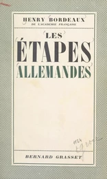 Les étapes allemandes