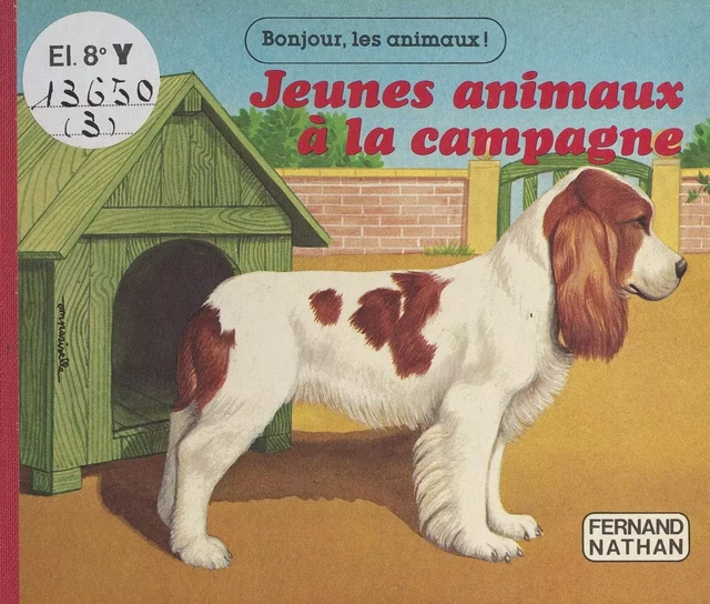 Jeunes animaux à la campagne - Emma Lafon - (Nathan) réédition numérique FeniXX