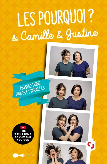 Les Pourquoi ? de Camille & Justine - Camille Giry, Justine Lossa - Leduc Humour