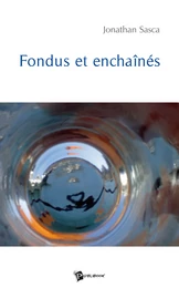 Fondus et enchaînés