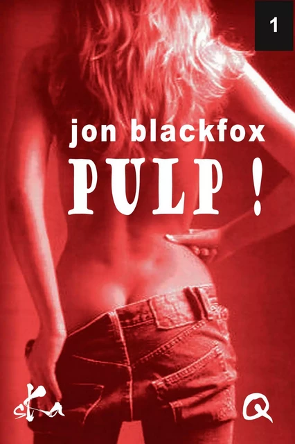 Pulp ! 1 - Jon Blackfox - SKA