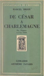 De César à Charlemagne