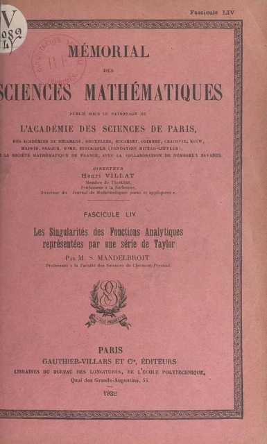 Les singularités des fonctions analytiques représentées par une série de Taylor - Szolem Mandelbrojt - (Dunod) réédition numérique FeniXX