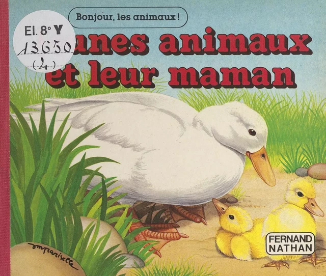 Jeunes animaux et leur maman - Emma Lafon - (Nathan) réédition numérique FeniXX