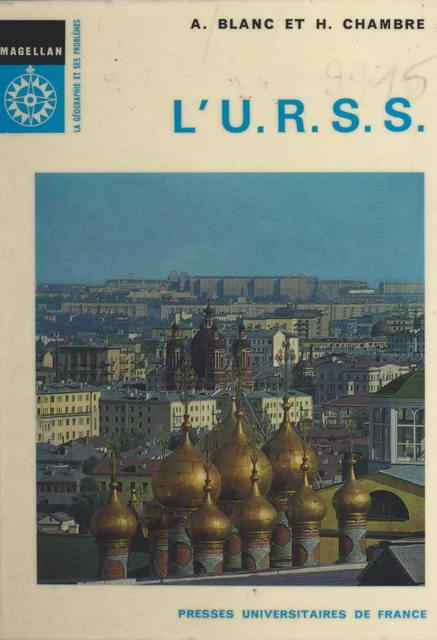 L'U.R.S.S. - André Blanc, Henri Chambre - (Presses universitaires de France) réédition numérique FeniXX