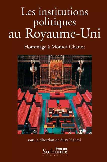 Les institutions politiques au Royaume-Uni -  - Presses Sorbonne Nouvelle via OpenEdition