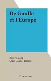 De Gaulle et l'Europe