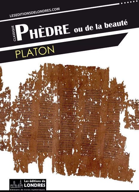 Phèdre - Platon Platon - Les Editions de Londres