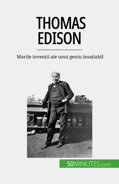 Thomas Edison - Benjamin Reyners - 50Minutes.com (RO)