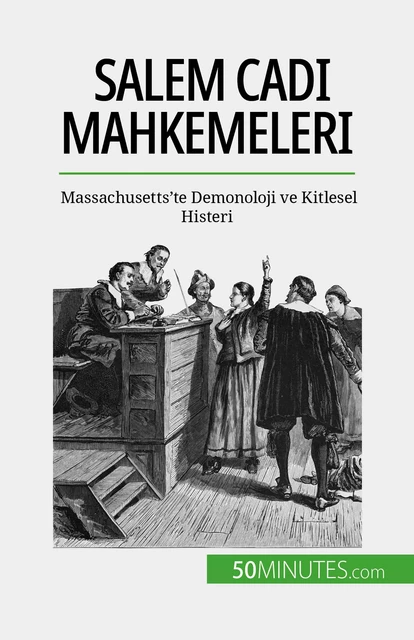 Salem Cadı Mahkemeleri - Jonathan Duhoux - 50Minutes.com (TU)