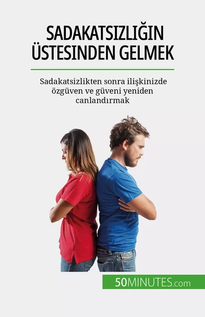 Sadakatsizliğin üstesinden gelmek - Sophie Mévisse - 50Minutes.com (TU)