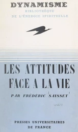 Les attitudes face à la vie