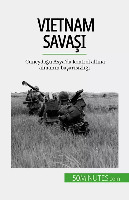 Vietnam Savaşı - Mylène Théliol - 50Minutes.com (TU)