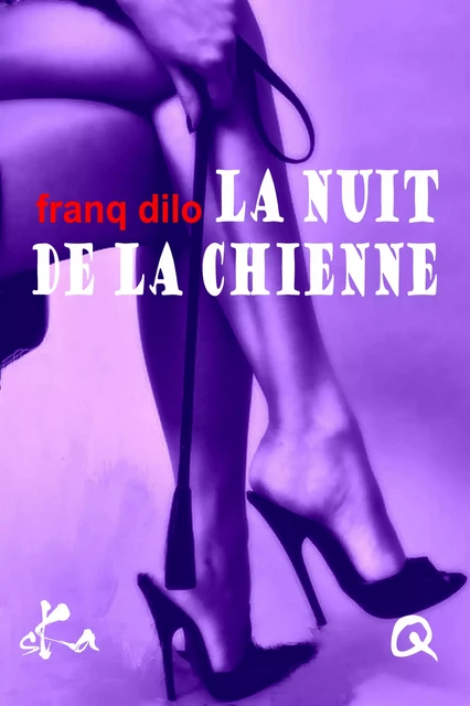 La nuit de la Chienne - Franq Dilo - SKA