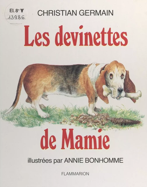 Les devinettes de Mamie - Christian Germain - Flammarion (réédition numérique FeniXX)