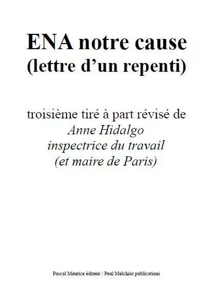 ENA notre cause - Ouvrage Collectif - Pascal Maurice éditeur