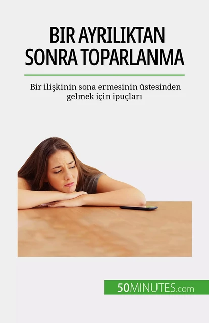 Bir ayrılıktan sonra toparlanma - Esther Brun - 50Minutes.com (TU)